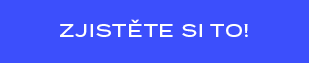 zjistete si to!