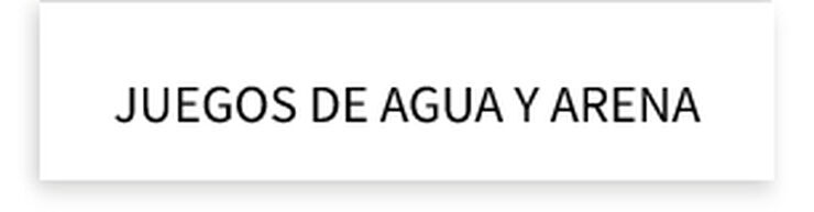 Juegos de agua y arena