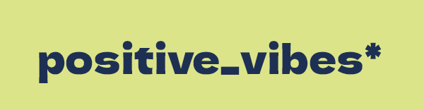 Positive_vibes