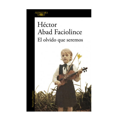 El olvido que seremos