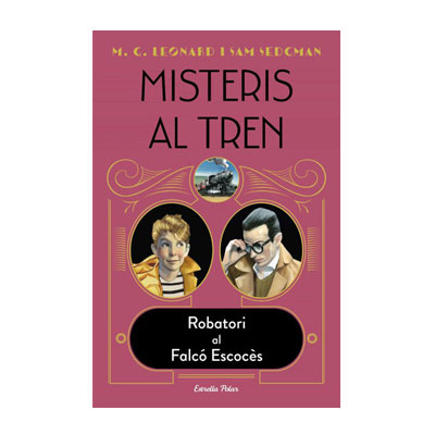 Misteris al tren 1. Robatori al Falcó Escocès