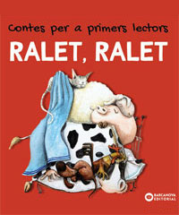 Ralet, ralet. Contes per a primers lectors